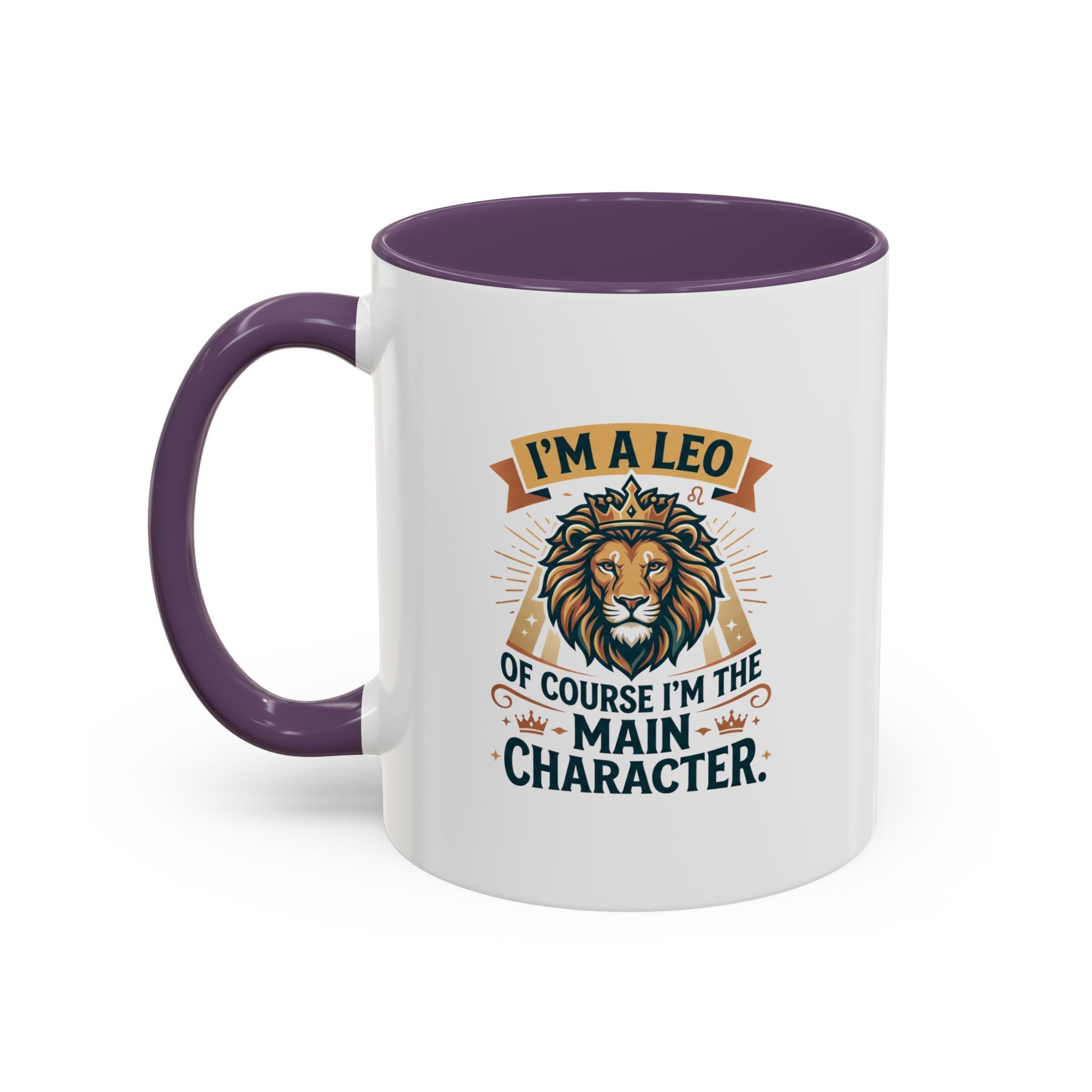 Leo Coffee Mug – “I’m a Leo, Of Course I’m the Main Character” Accent Mug