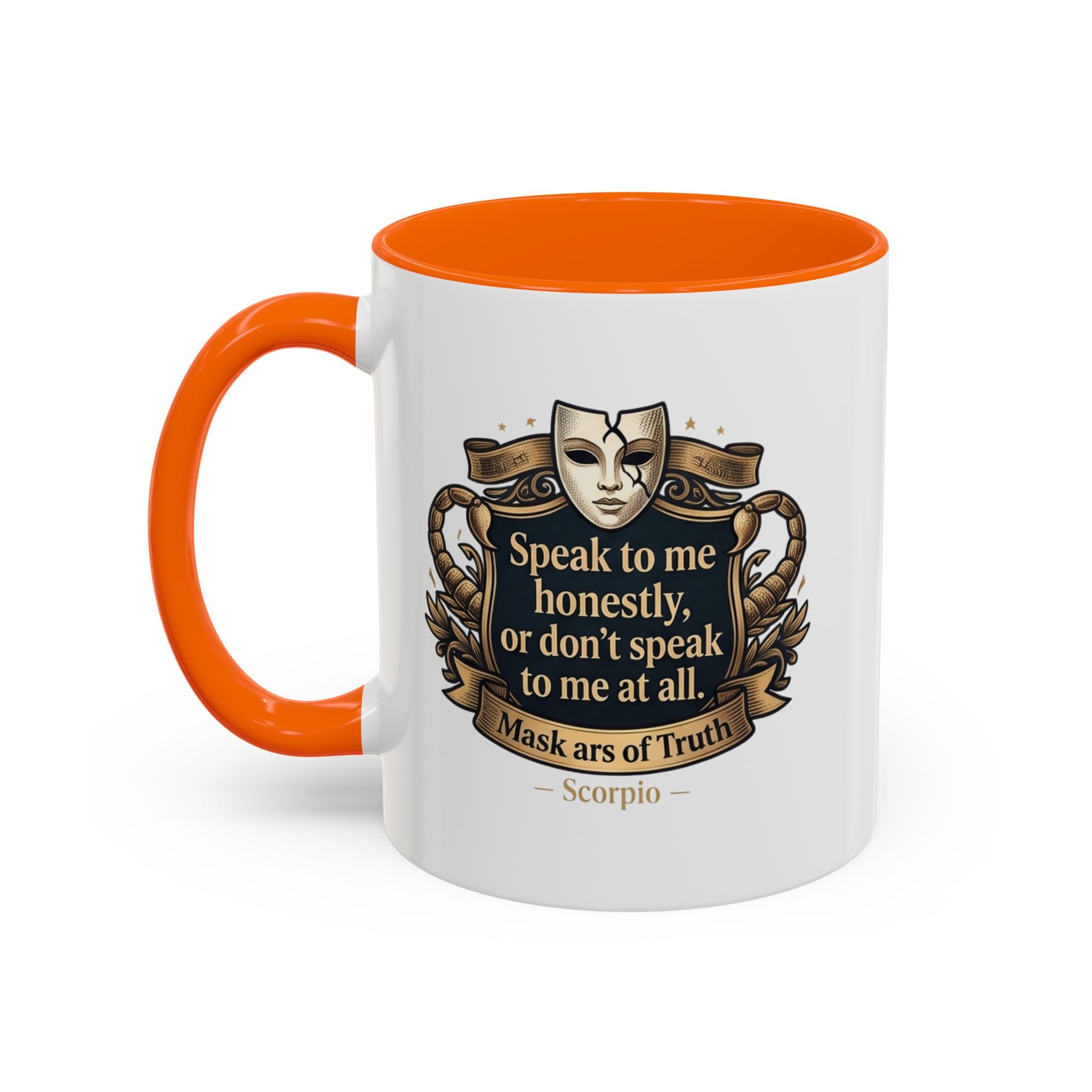 Scorpio Coffee Mug — "Speak to Me Honestly" Zodiac Accent Mug 11oz