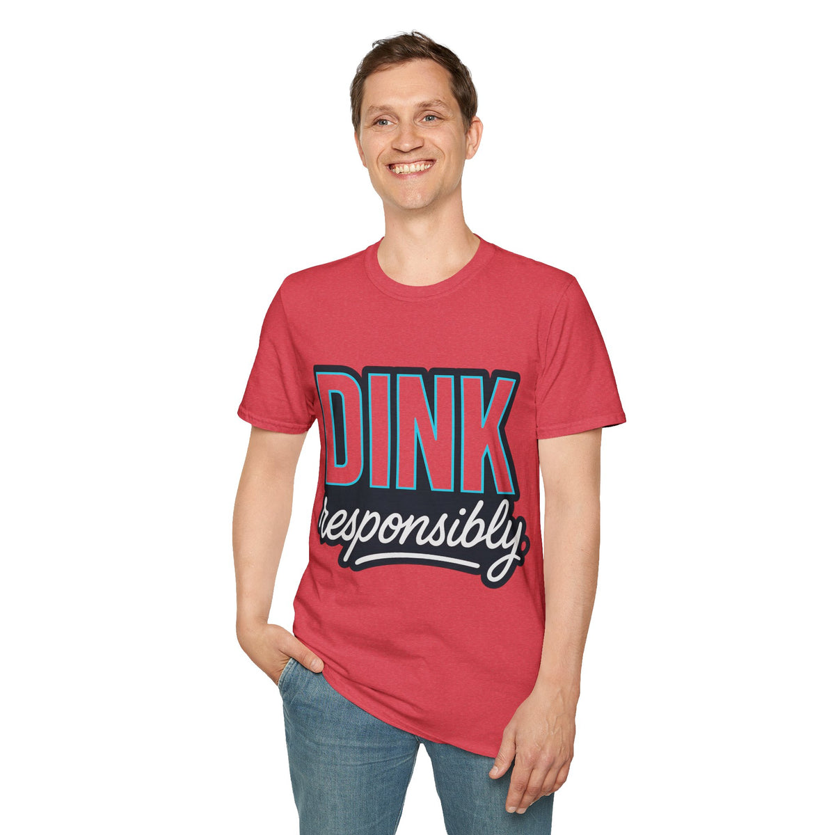 Dink Responsibly T-Shirt — Casual Pickleball Tee for Players & Fans - Trending Now - September 2026