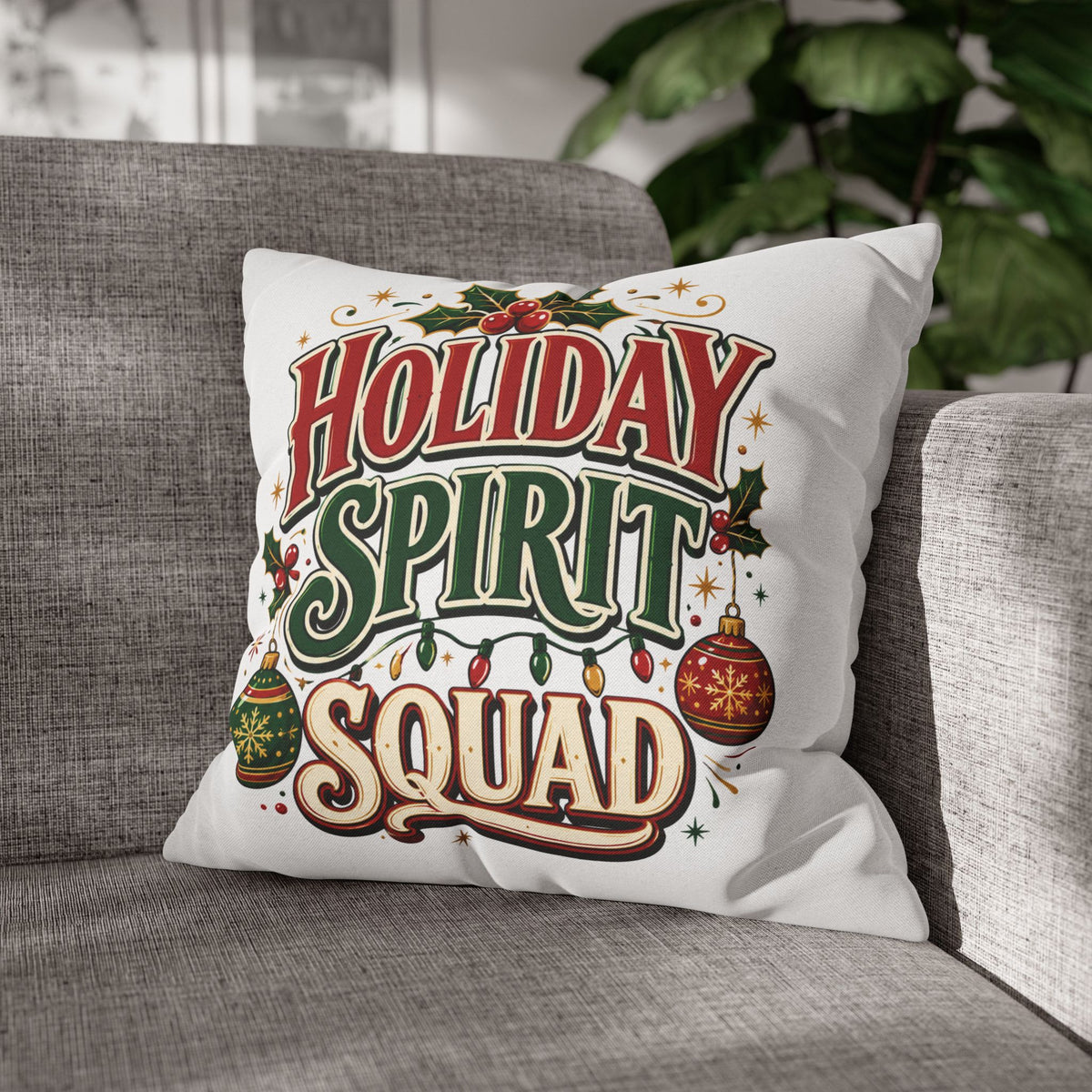 Christmas Holiday Spirit Squad Pillowcase - Festive Christmas Decorative Throw Pillow Cover