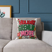 Holiday Gremlin Mode Modern Day Christmas Square Poly Canvas Pillow