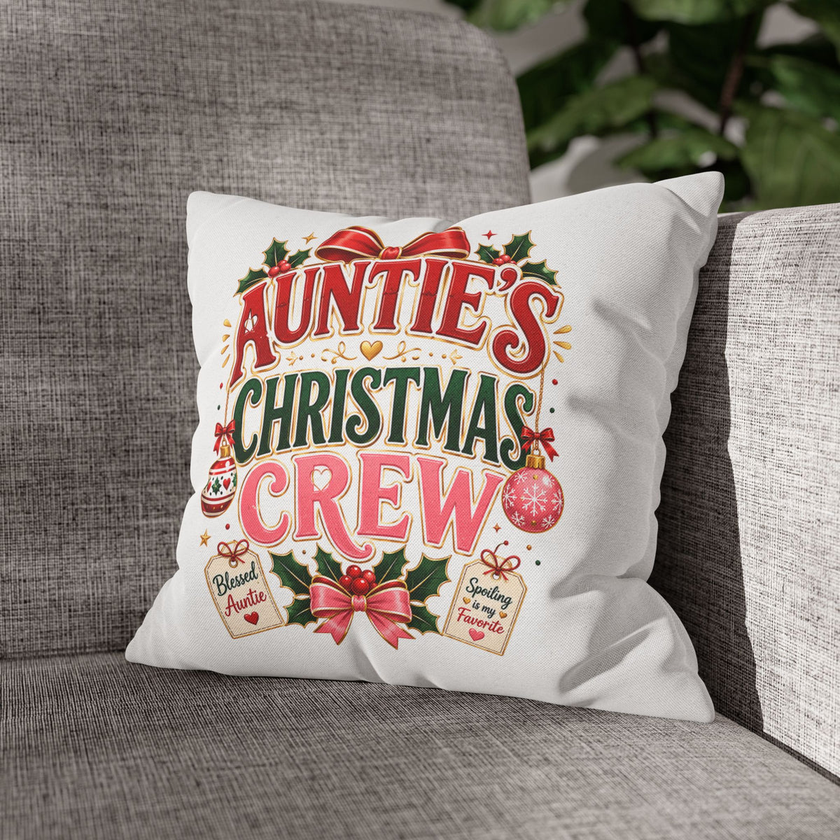 Auntie's Christmas Crew Pillowcase — Festive Holiday Decorative Throw Pillow