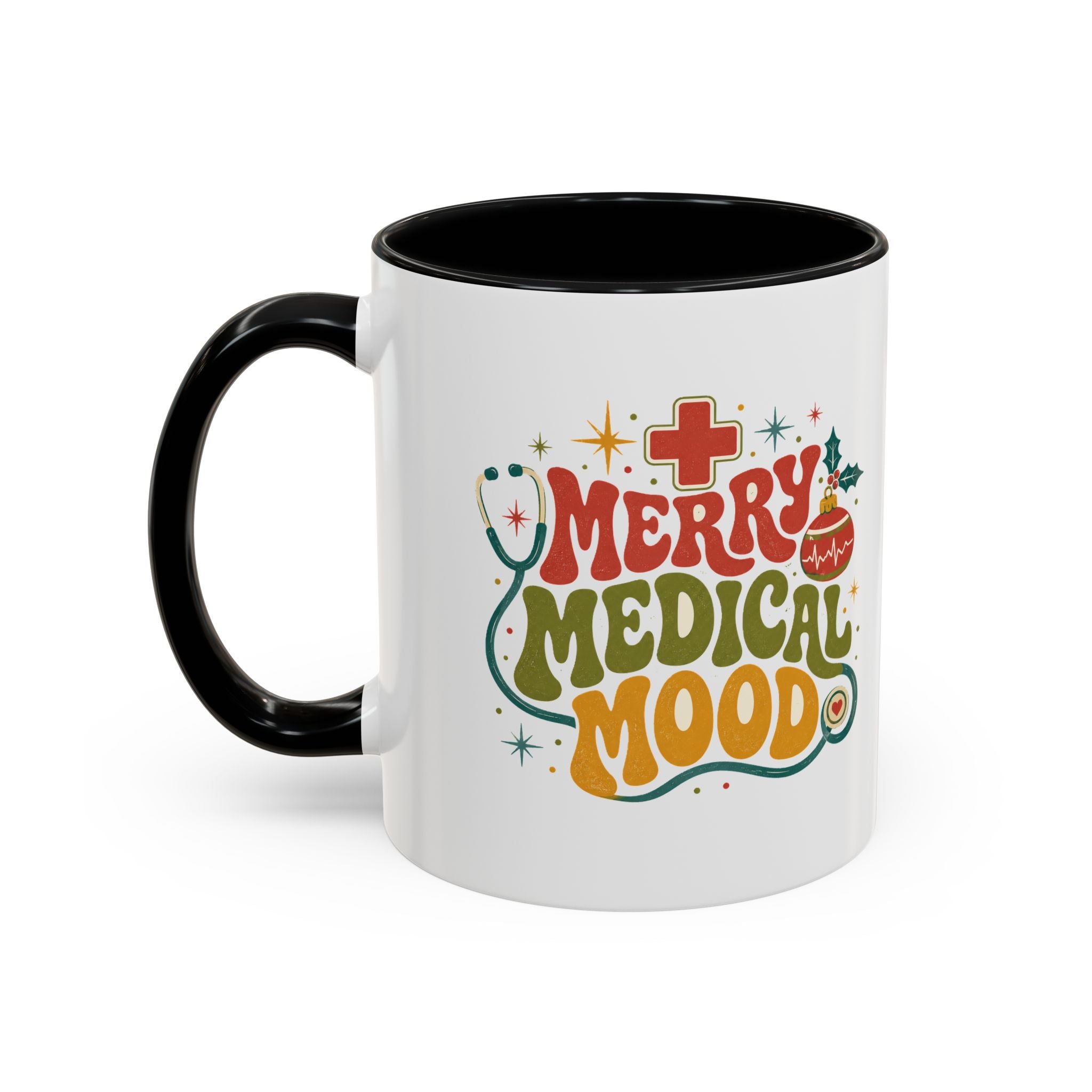Modern Day Christmas Merry Medical Mood Accent Coffee Mug — Holiday Nurse & Doctor Gift