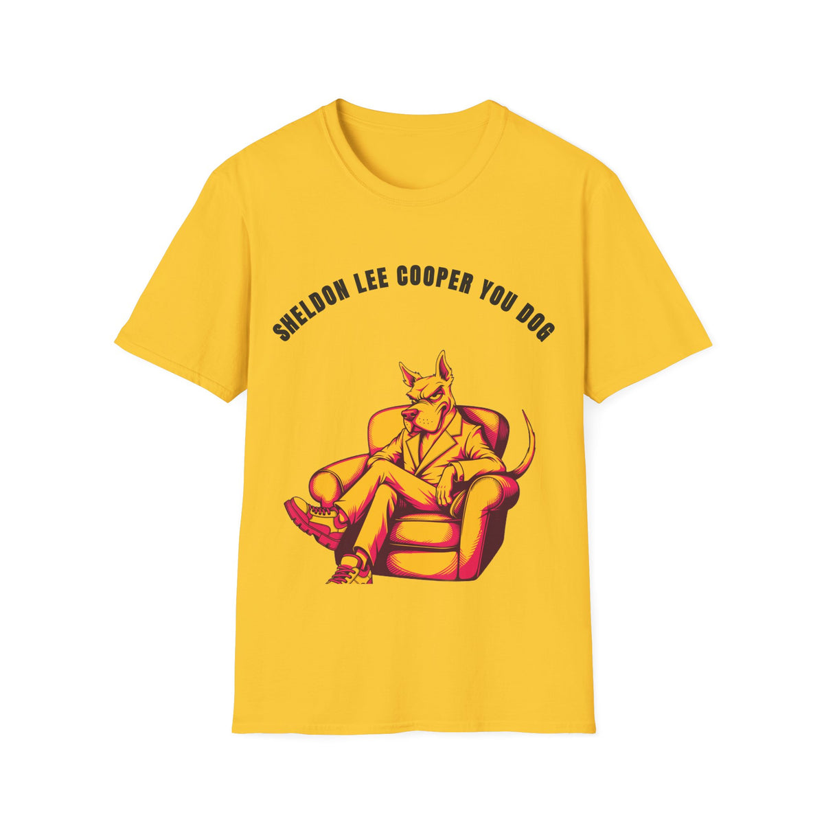 T-Shirt — "Sheldon Lee Cooper You Dog" Vintage Chill Dog Illustration - Trending Now - September 2026