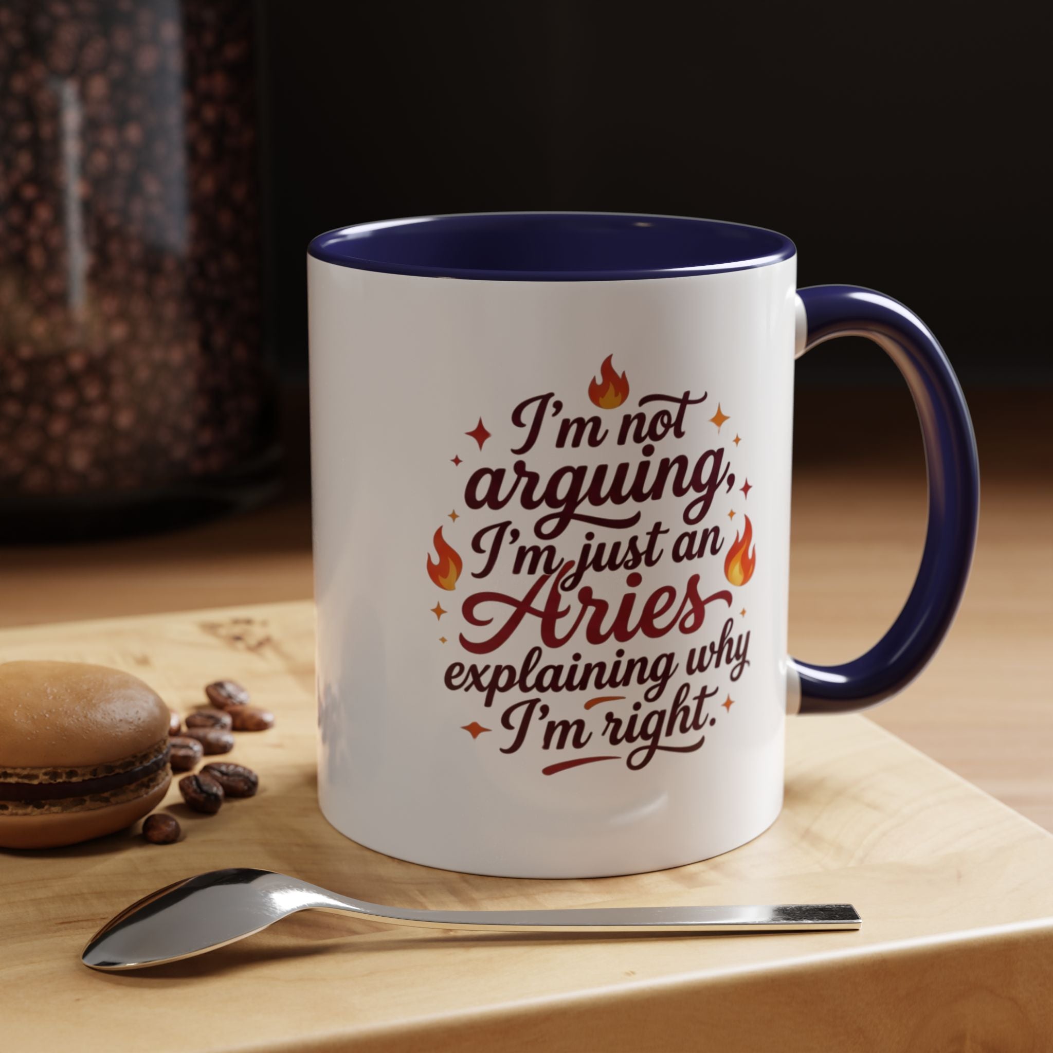 Aries Coffee Mug - “I’m Not Arguing, I’m Just an Aries Explaining Why I’m Right” Accent Mug