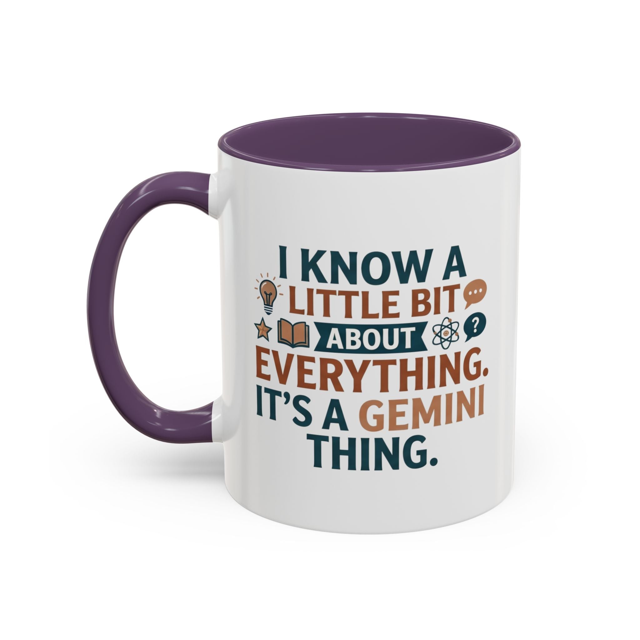 Gemini Zodiac Coffee Mug — "I Know a Little Bit About Everything, It's a Gemini Thing"