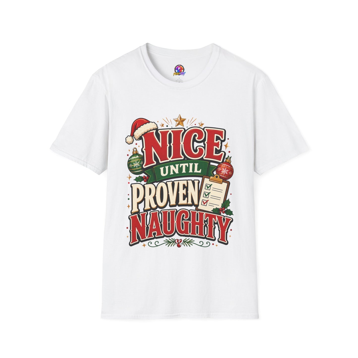 Christmas T-Shirt — "Nice Until Proven Naughty" Holiday Tee