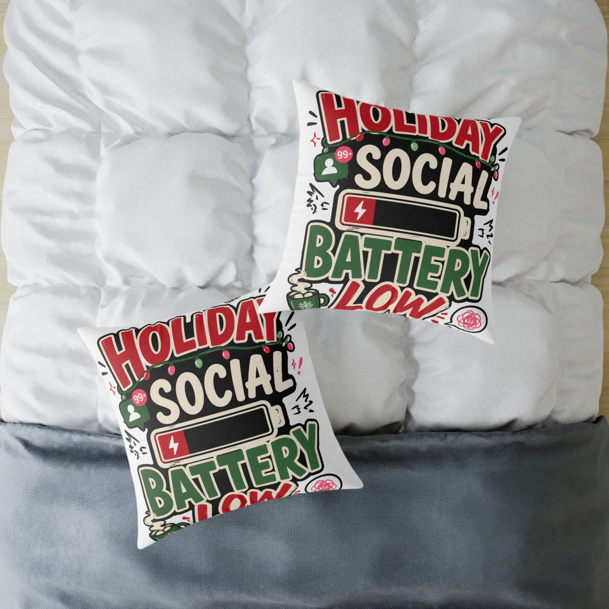 Modern Day Christmas Holiday Social Battery Low Square Poly Canvas Pillow