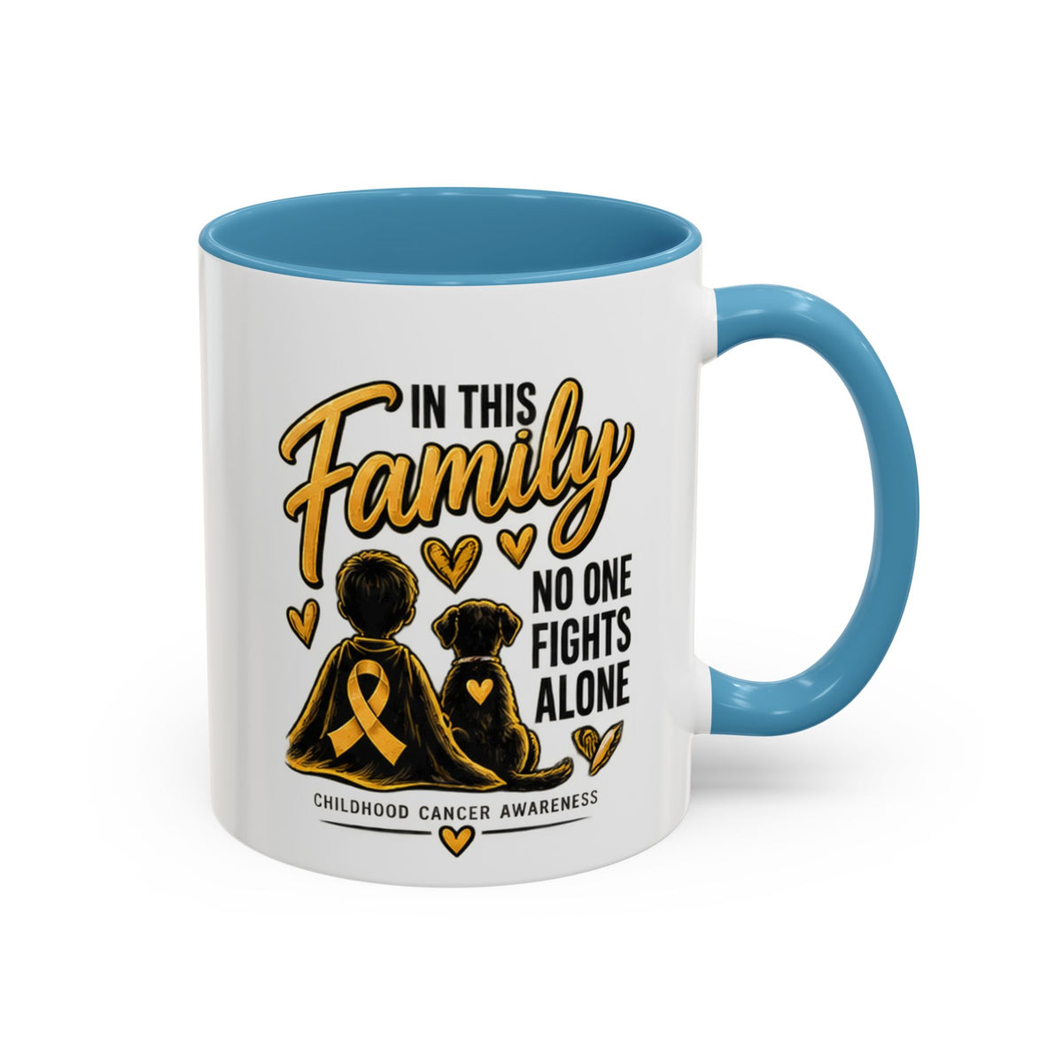 Childhood Cancer Awareness Coffee Mug — "In This Family No One Fights Alone"