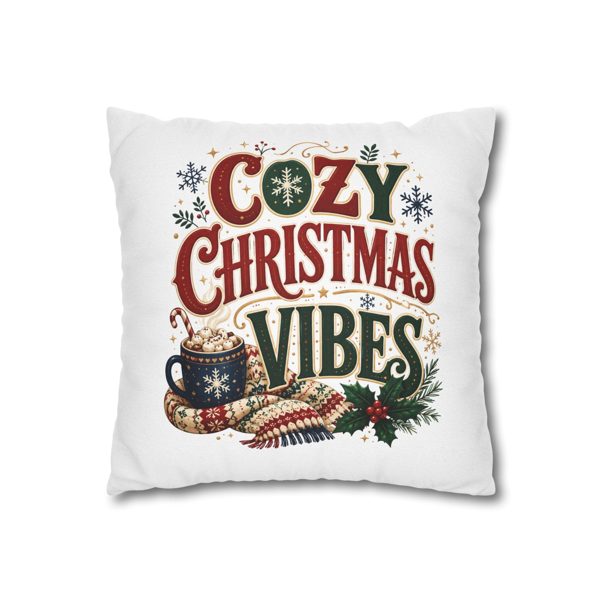 Christmas Pillowcase - "Cozy Christmas Vibes" Holiday Decorative Throw Pillowcase