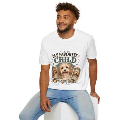 My Favorite Child Dog Mom T-Shirt