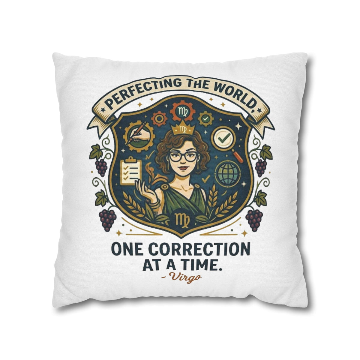 Virgo Pillow Cover pillowcase — "Perfecting the World One Correction at a Time" Decorative Cushion Case