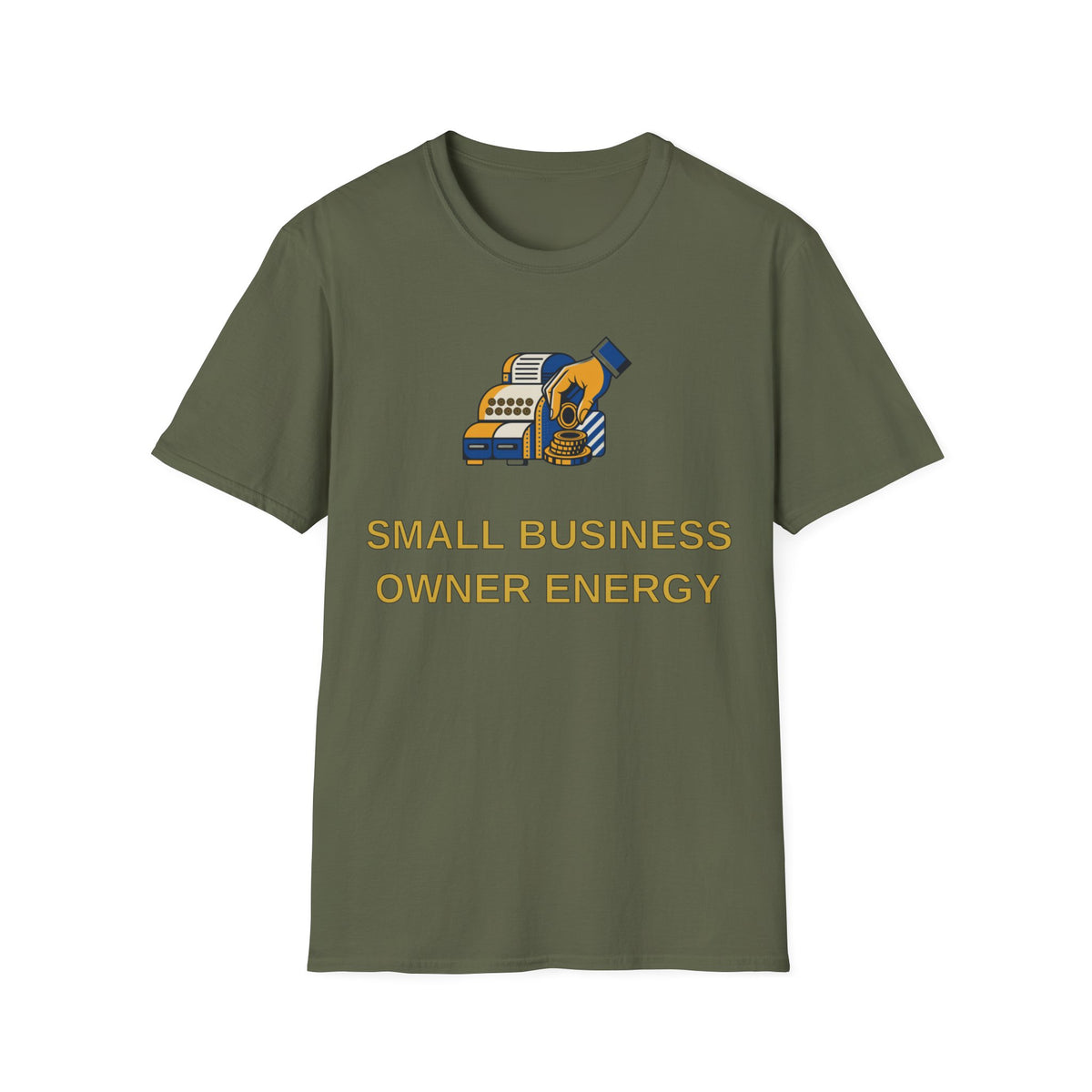 Small Business Owner Energy T-Shirt - Trending Now - August 2026