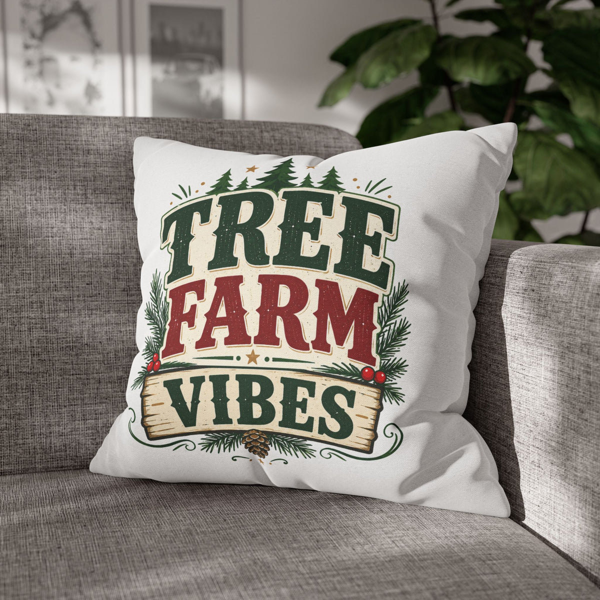 Christmas Pillowcase Tree Farm Vibes Holiday Pillow