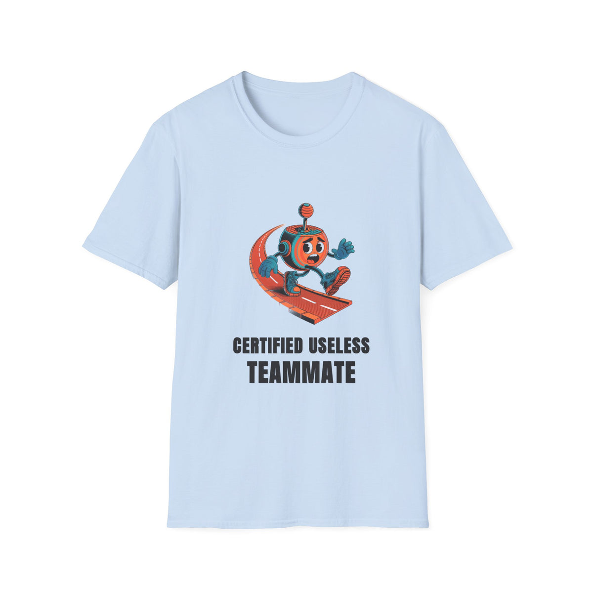 Certified Useless Teammate T-Shirt — Retro Robot Graphic - Trending Now - August 2026