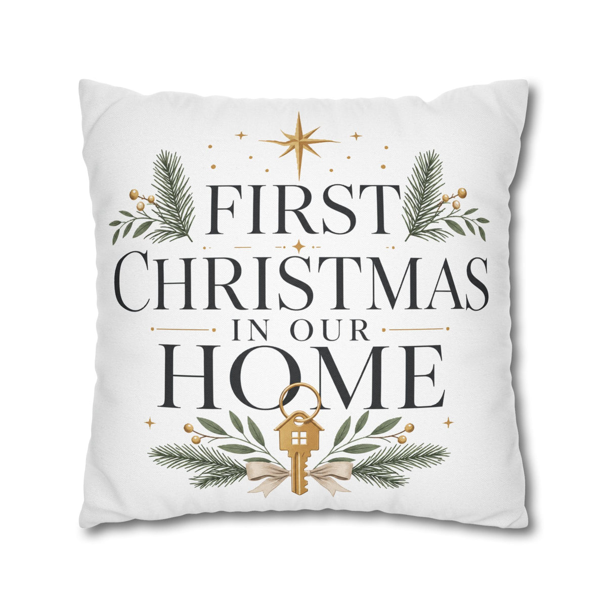 First Christmas In Our Home Pillowcase — Holiday Decorative Throw Pillow Cover