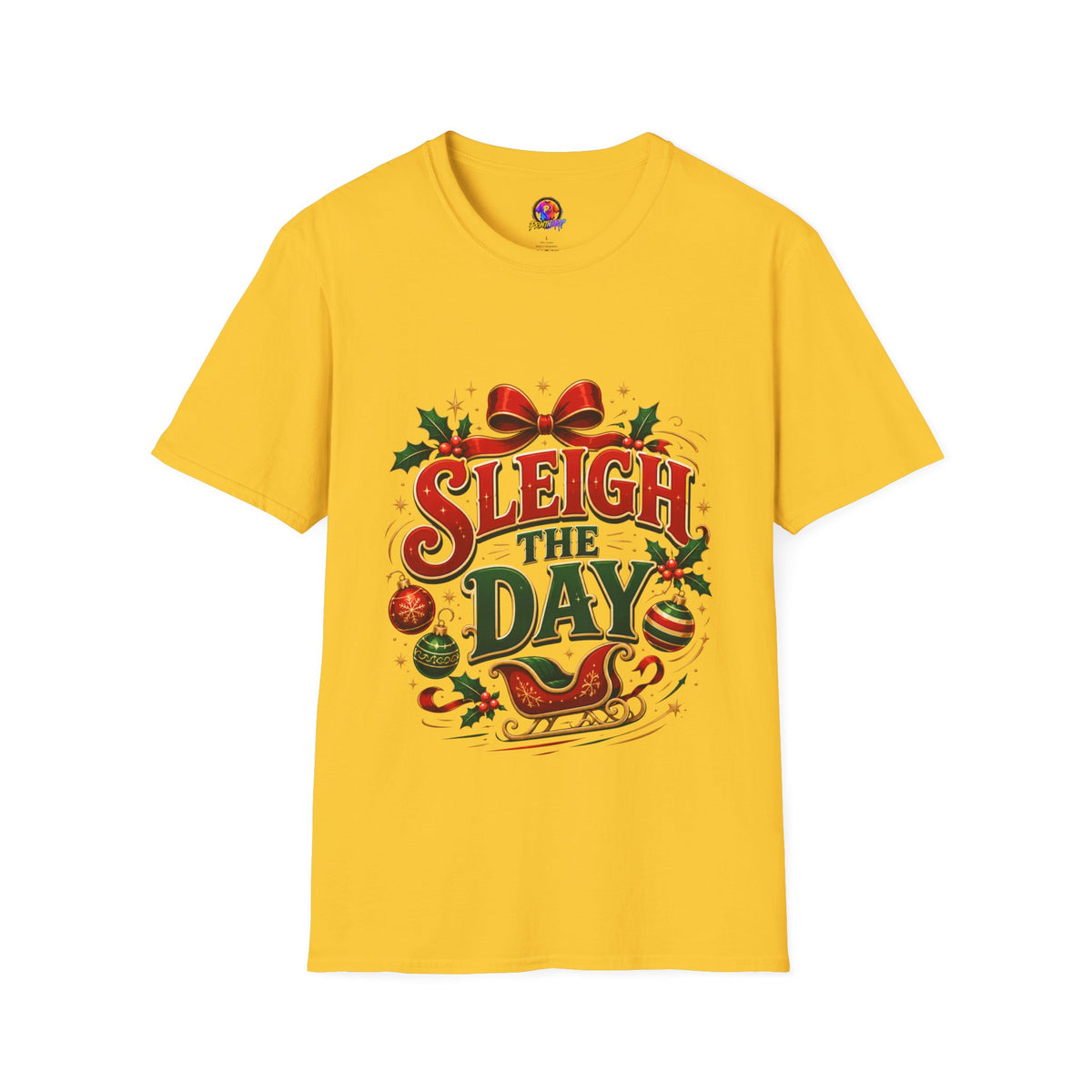 Christmas T-Shirt — "Sleigh the Day" Holiday Graphic Tee