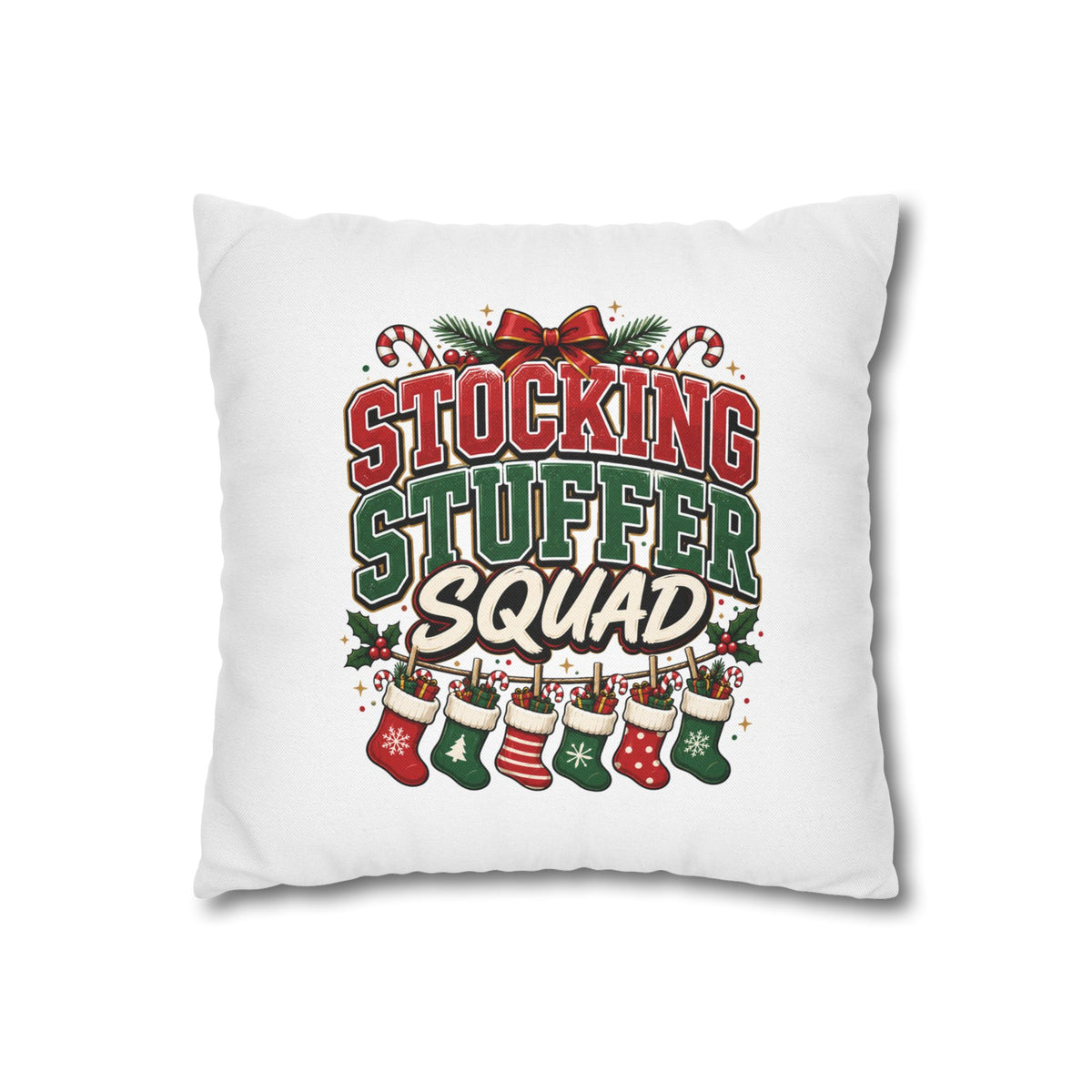 Christmas Stocking Stuffer Squad Holiday Pillowcase — Christmas Decorative Throw Pillow Cover