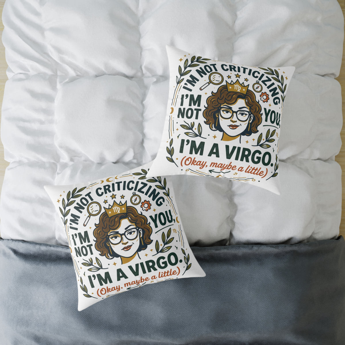 Virgo Zodiac I'm Not Criticizing Square Poly Canvas Pillow