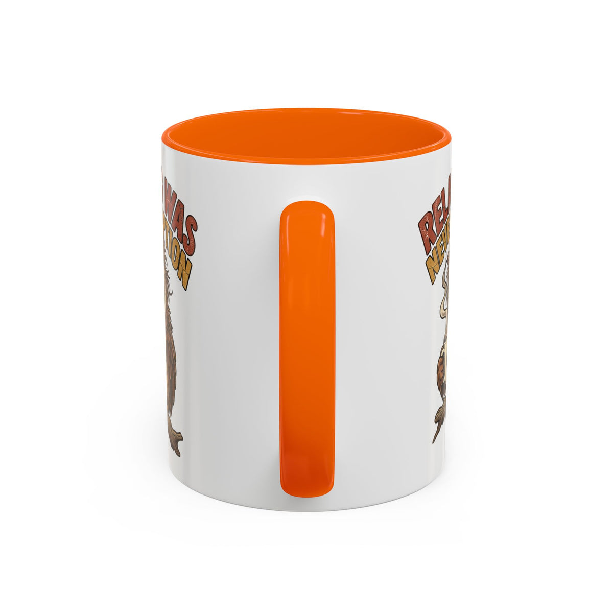 Funny And Witty "Relaxing Was Never An Option" Accent Coffee Mug (11, 15oz)