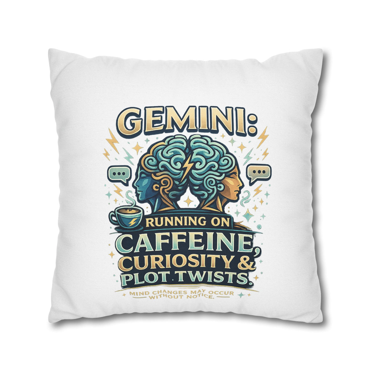 Gemini Decorative Pillow pillowcase — "Running on Caffeine, Curiosity & Plot Twists"