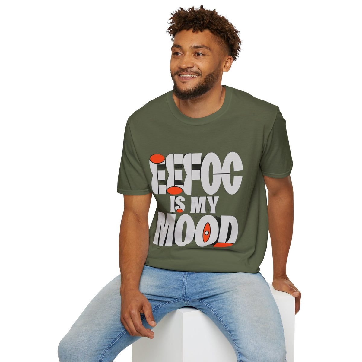 Effoc Is My Mood T-Shirt - Trending Now - August 2026