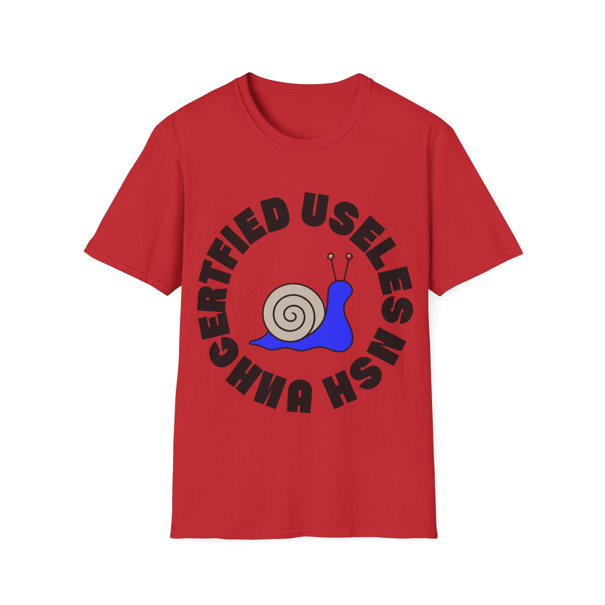 Certified Useless Snail T-Shirt — Funny Cute Graphic Tee for Sarcastic Gifts - Trending Now - August 2026