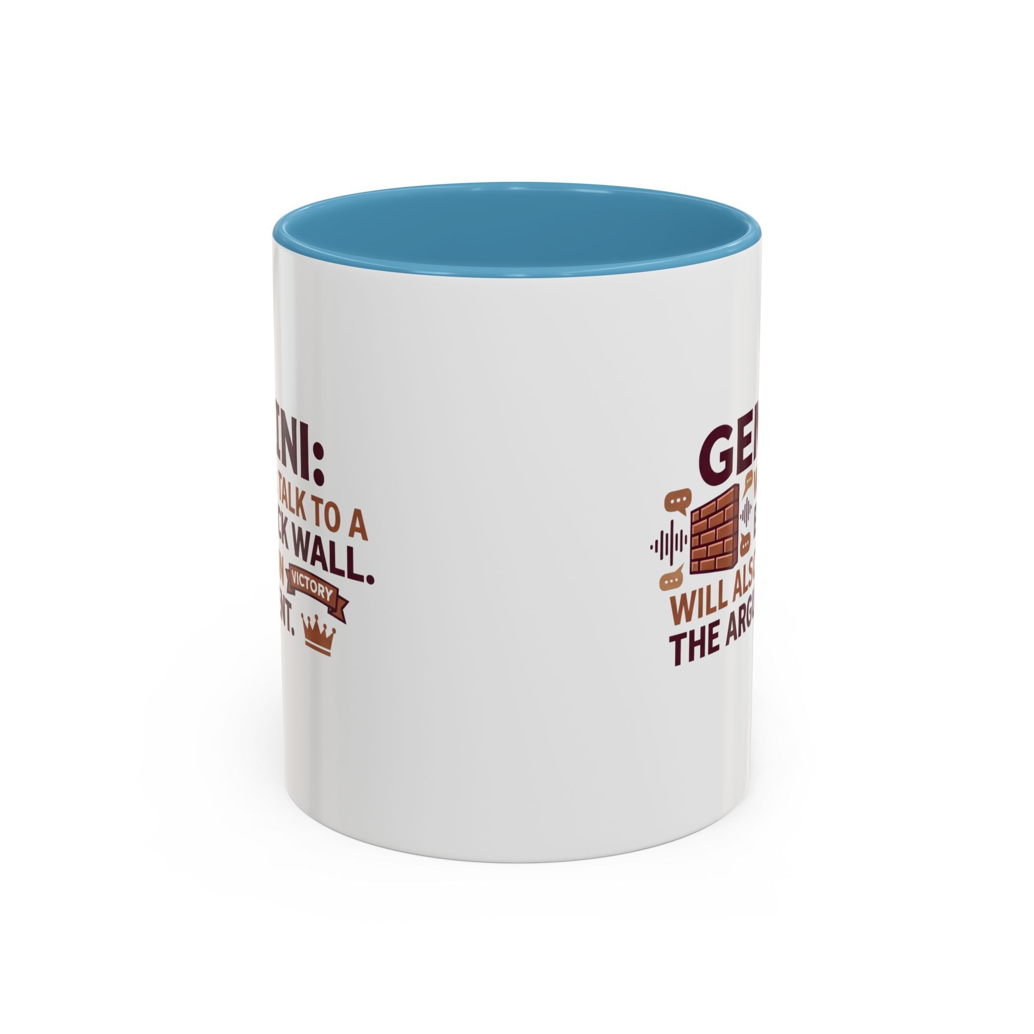 Gemini Coffee Mug — “Gemini: Will Talk to a Brick Wall, Will Also Win the Argument” Accent Mug