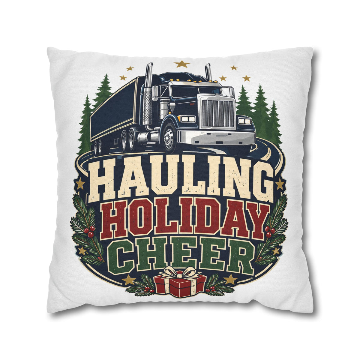 Hauling Holiday Cheer Truck Pillowcase Modern Day Christmas