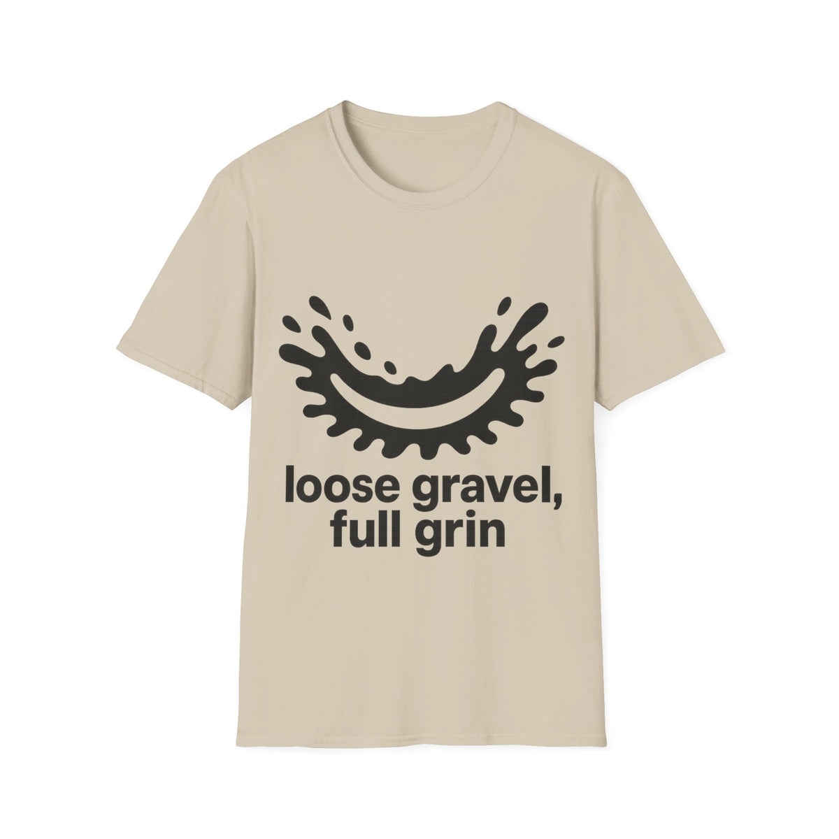 "Loose Gravel Full Grin" Funny Cycling Tee | Mud Splash Bike Graphic T-Shirt - Trending Now - September 2026