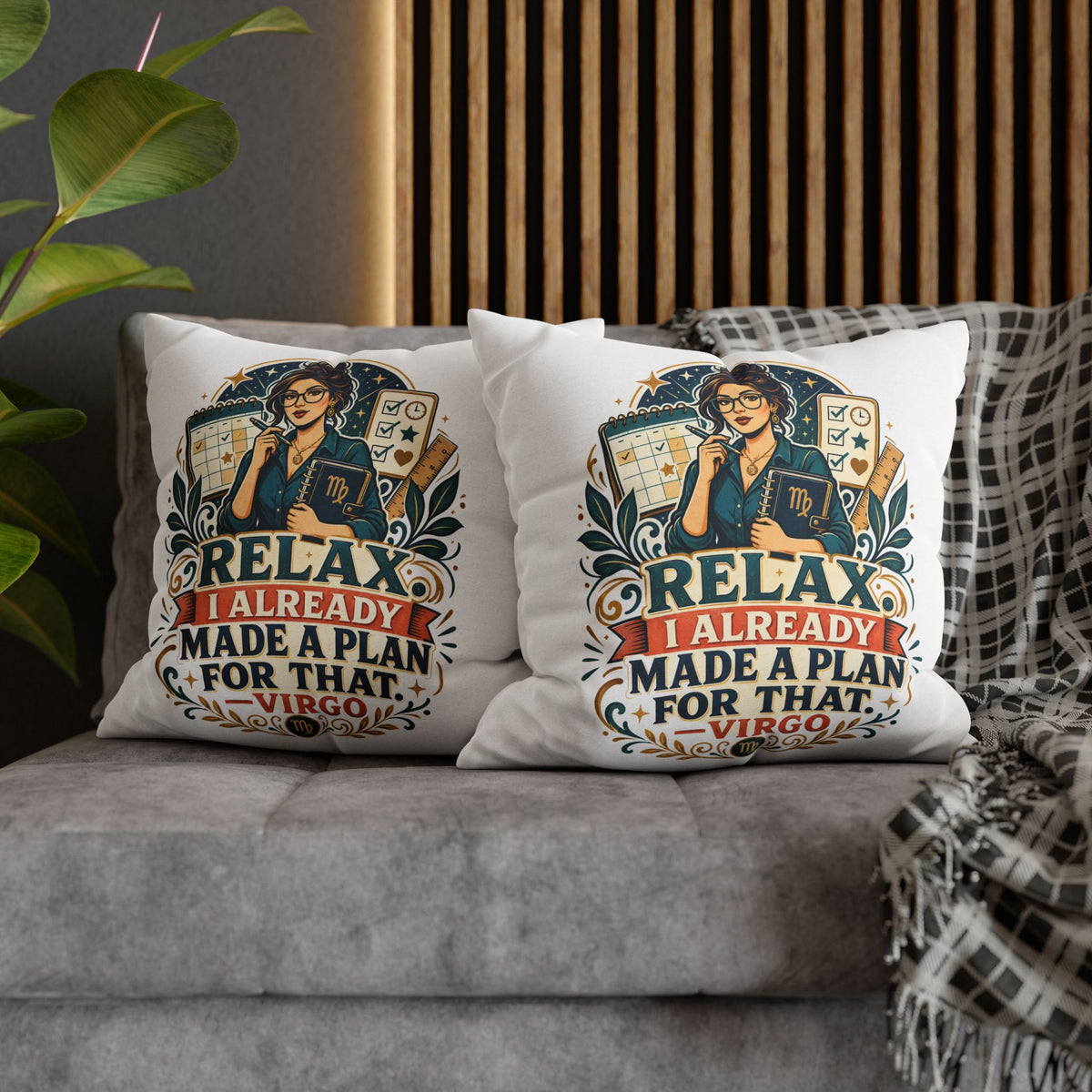Virgo Planner Pillow pillowcase– “Relax I Already Made a Plan for That” Decorative Throw Pillow