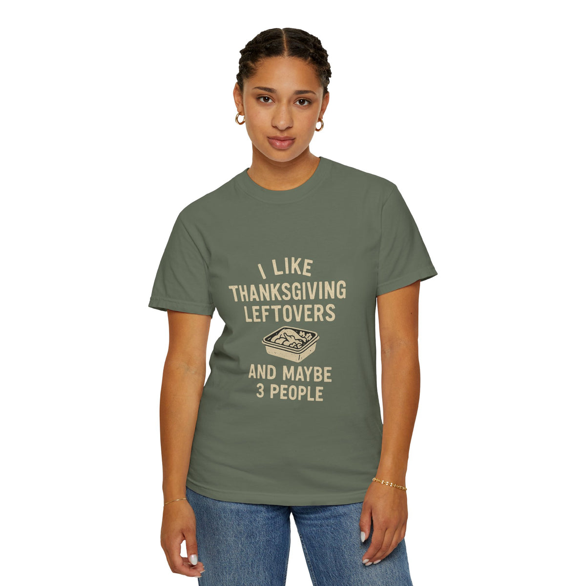 Thanksgiving Leftovers T-Shirt — "I Like Thanksgiving Leftovers and Maybe 3 People" - Trending Now - October 2026