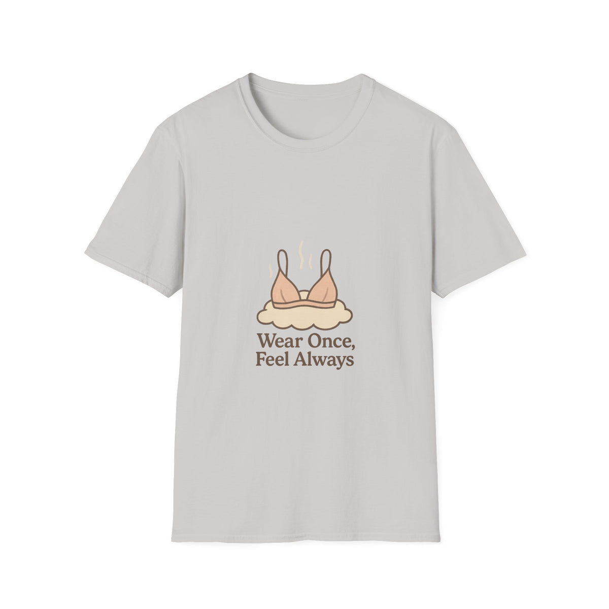 T-Shirt — 'Wear Once, Feel Always' Bra Illustration Tee - Trending Now - October 2026