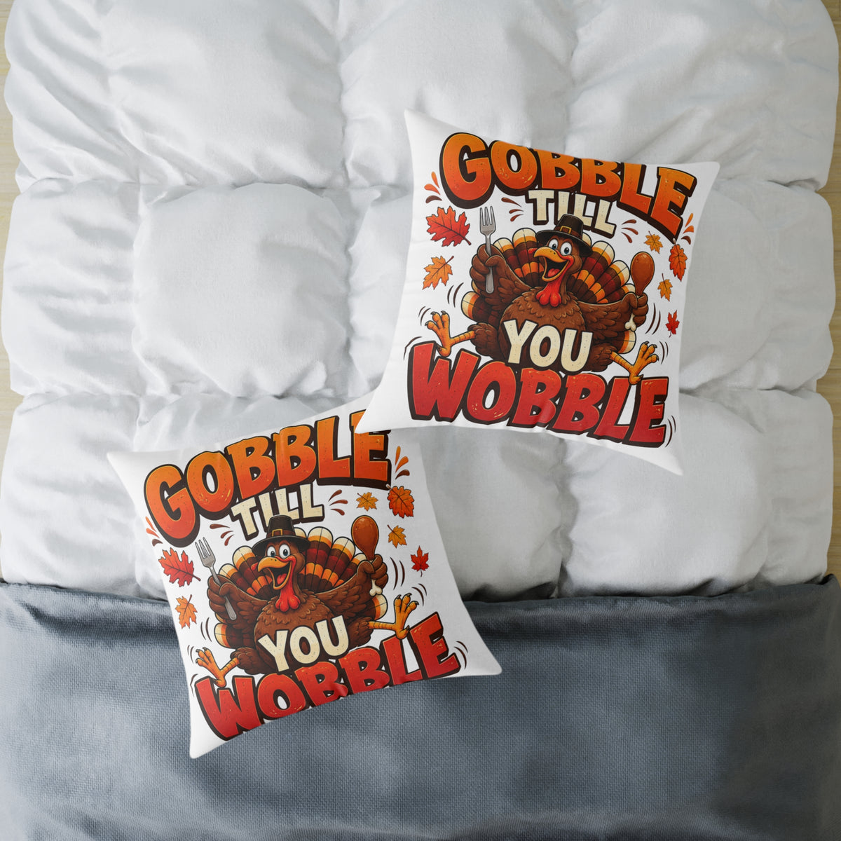 Thanksgiving Pillow — "Gobble Till You Wobble" Turkey Decorative Throw Pillow