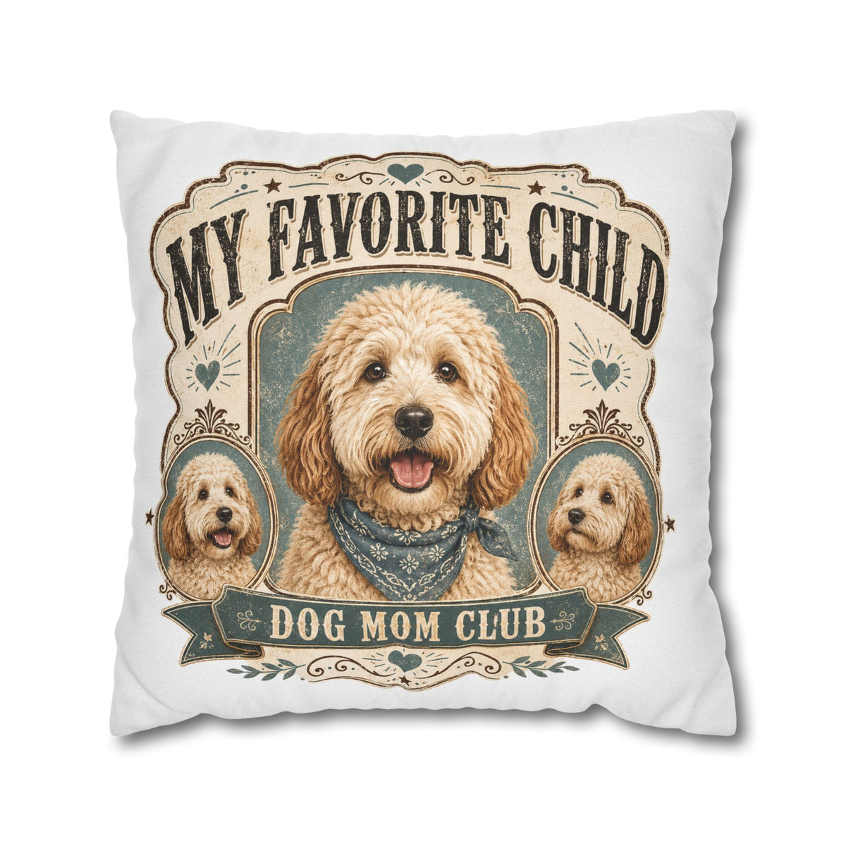 My Favorite Child Dog Mom Club Pillowcase Milo Bailey Dog Dad Mom