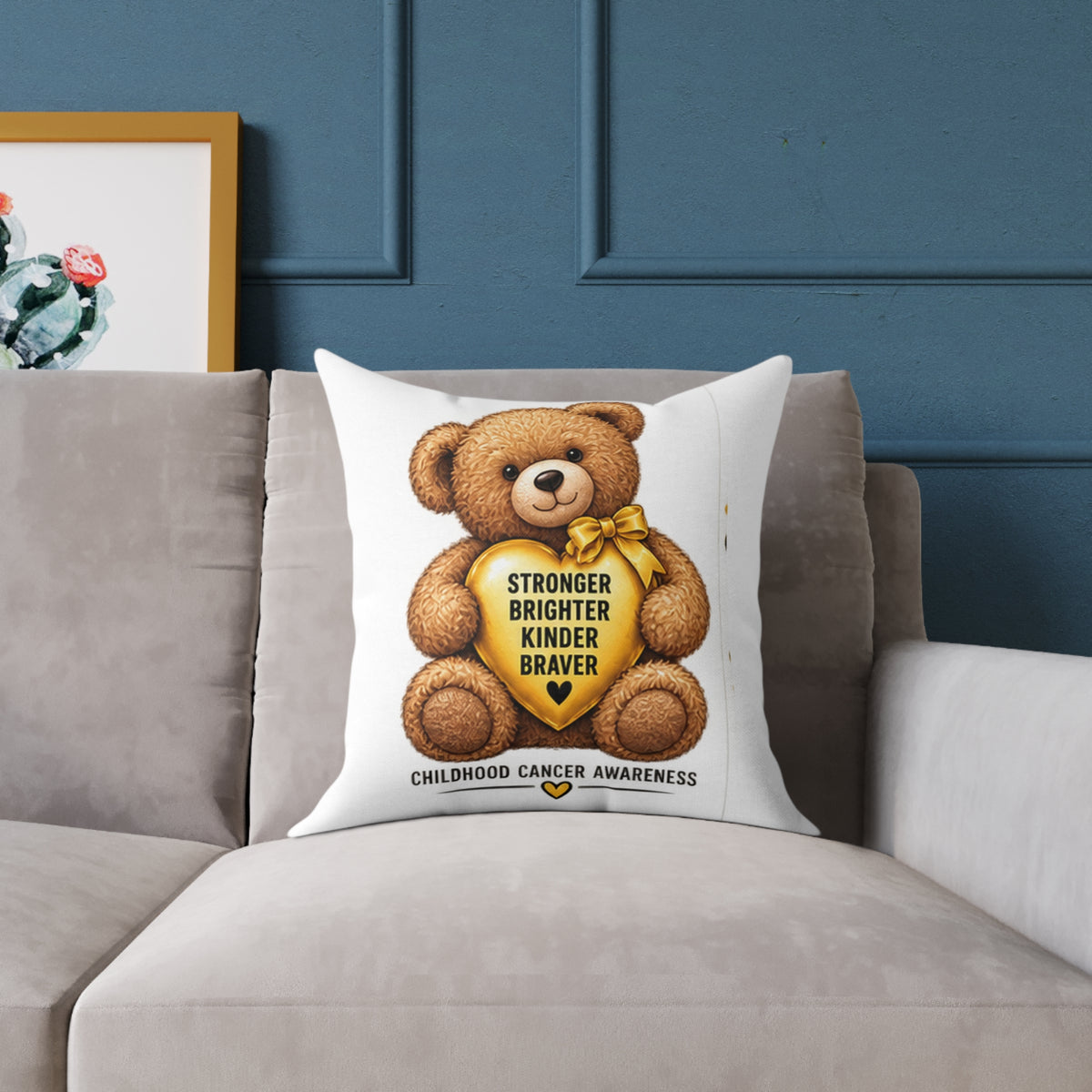 Childhood Cancer Awareness Teddy Bear Pillow — "Stronger Brighter Kinder Braver" Square Throw Pillow