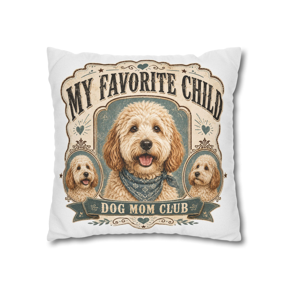My Favorite Child Dog Mom Club Pillowcase Milo Bailey Dog Dad Mom