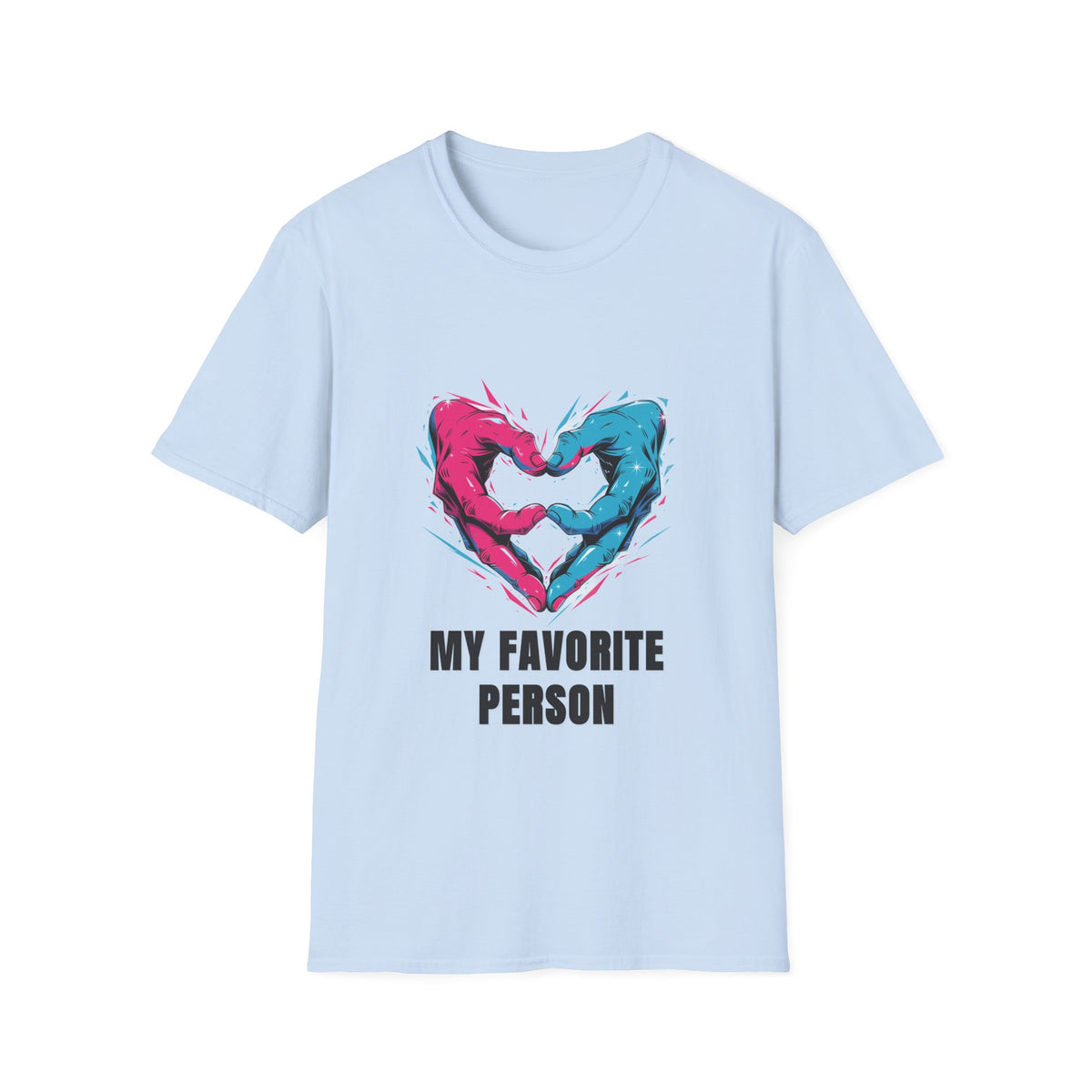 Heart Hands T-Shirt — “My Favorite Person” Couples Graphic Tee - Trending Now - August 2026