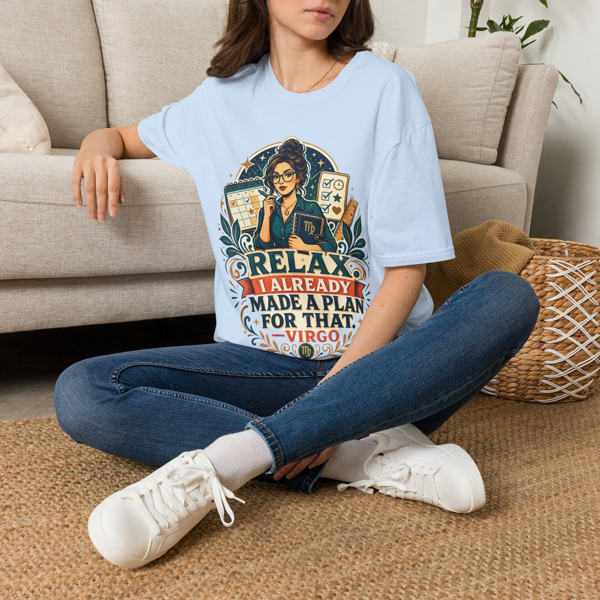 Virgo Planner T-Shirt — “Relax I Already Made A Plan For That” Astrological Tee