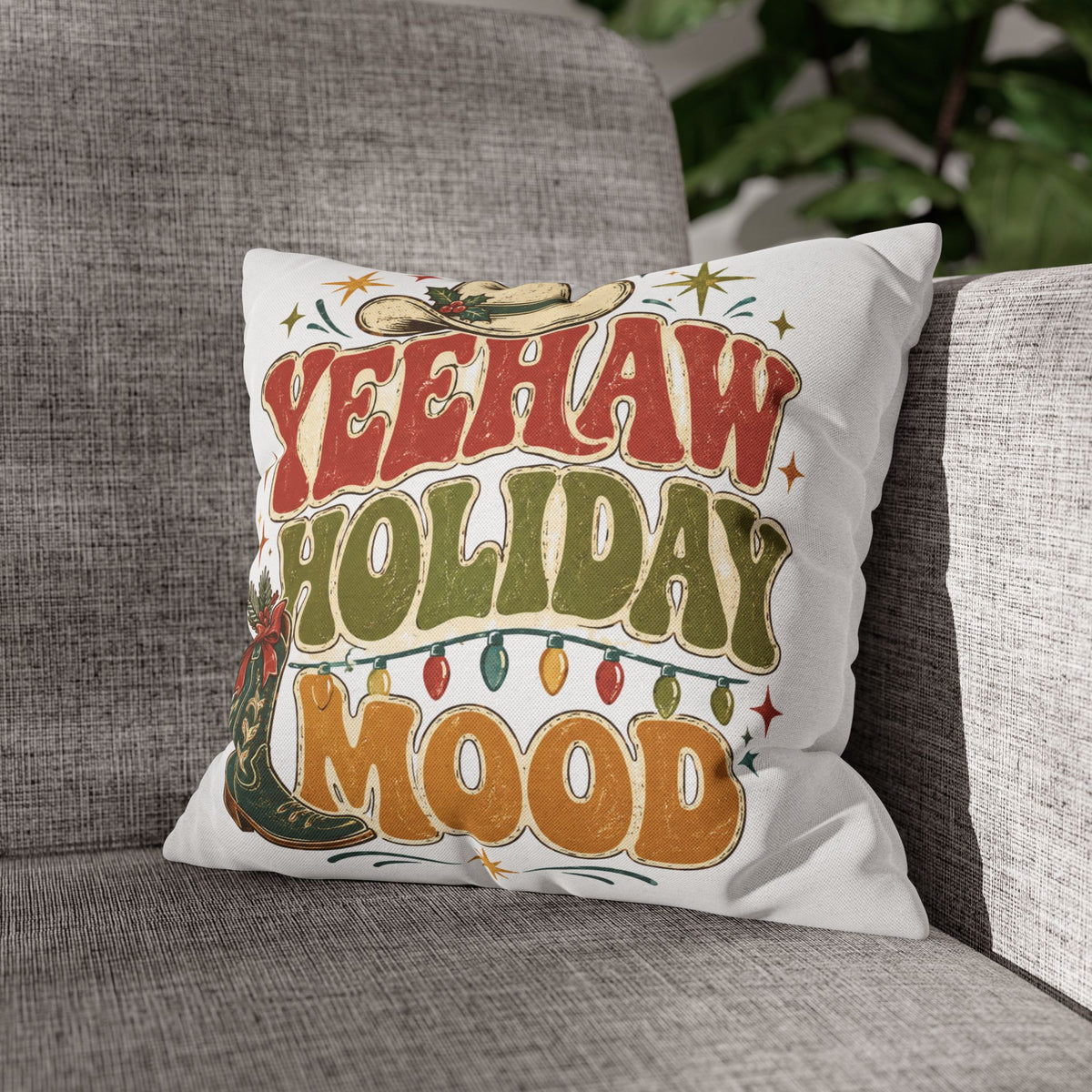 Christmas Yeehaw Holiday Mood Pillowcase — Western Christmas Decorative Throw Pillow Cover