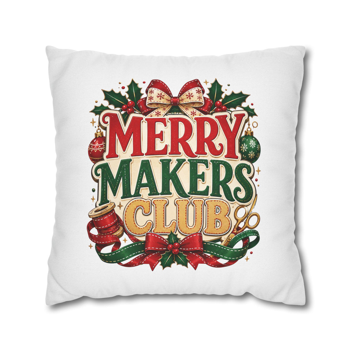 Christmas Merry Makers Club Holiday Pillowcase