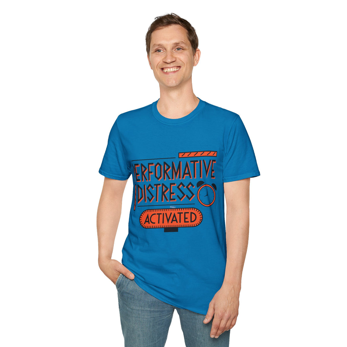 Performative Distress Activated T-Shirt - Trending Now - August 2026