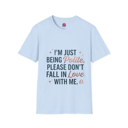 Polite Slogan T-Shirt — “I’m Just Being Polite” Casual Graphic Tee