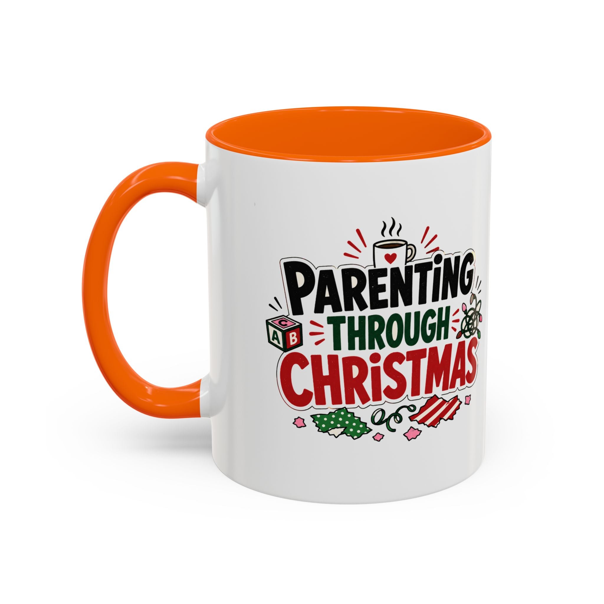 Modern Day Christmas Parenting Through Christmas Coffee Mug