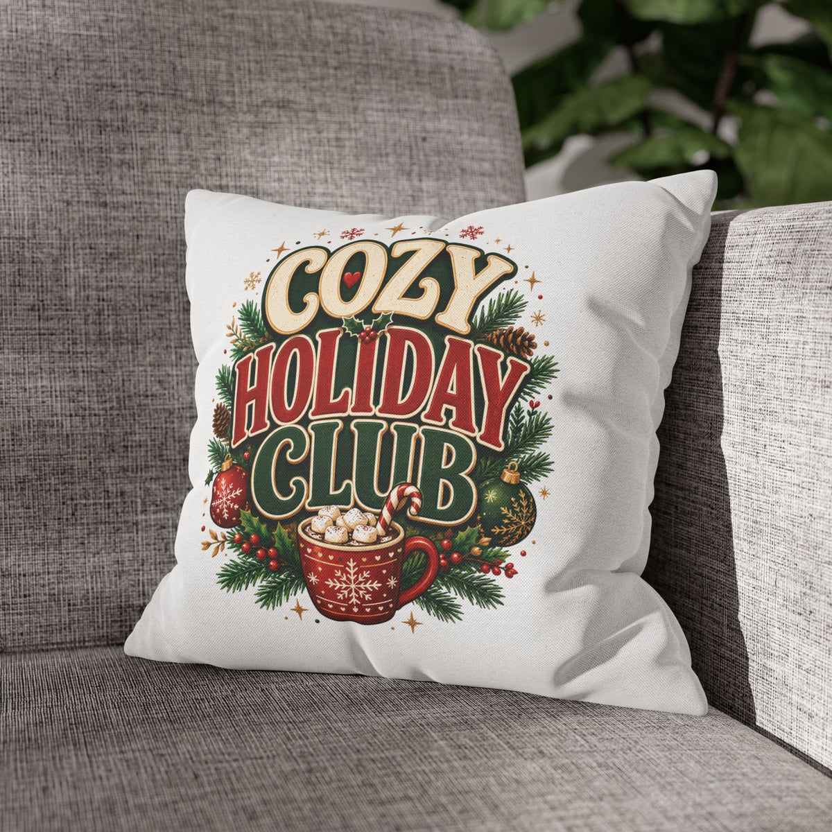 Christmas Cozy Holiday Club Pillowcase — Festive Hot Cocoa Christmas Throw Pillow