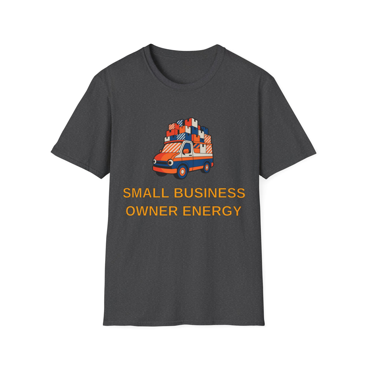 Small Business Owner Energy T‑Shirt — Delivery Van Stack Graphic Tee - Trending Now - August 2026