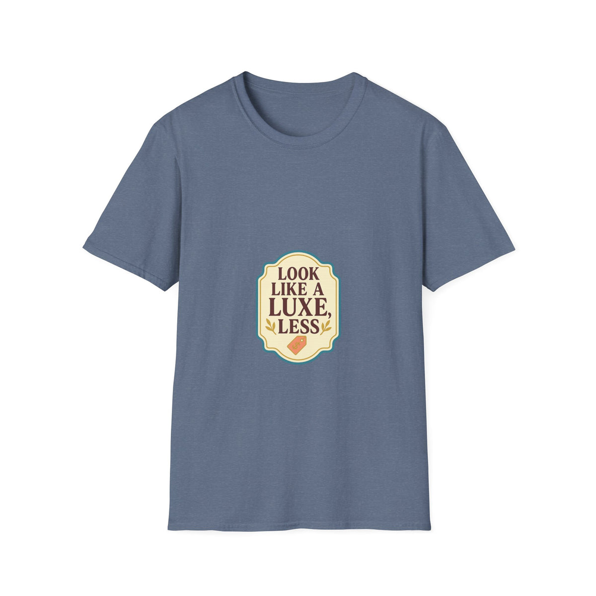T-Shirt — "Look Like a Luxe Less" Retro Badge Graphic Tee - Trending Now - October 2026
