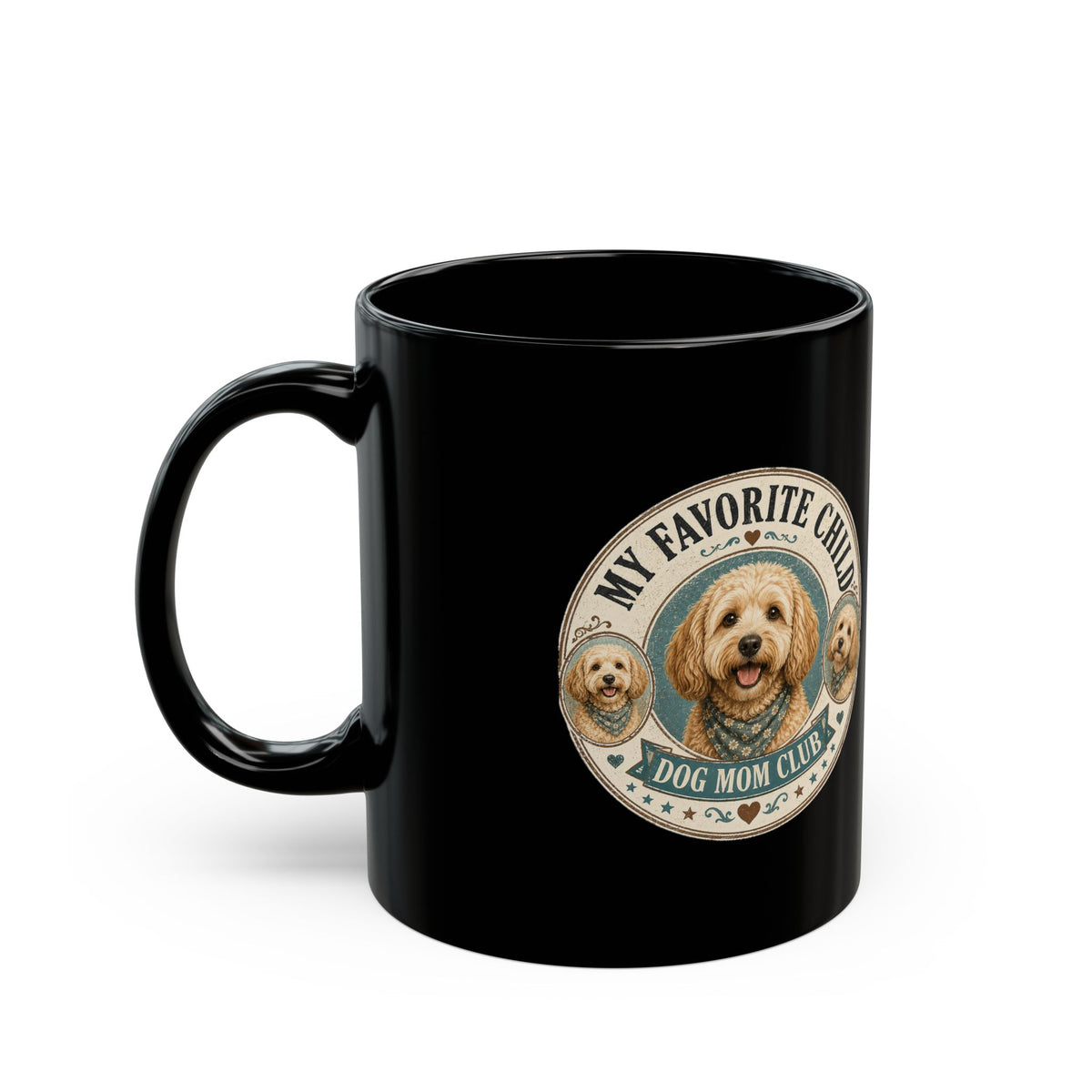 Milo Bailey Dog Dad Mom Dog Mom Club Black Mug — “My Favorite Child” Cute Golden Doodle Coffee Cup