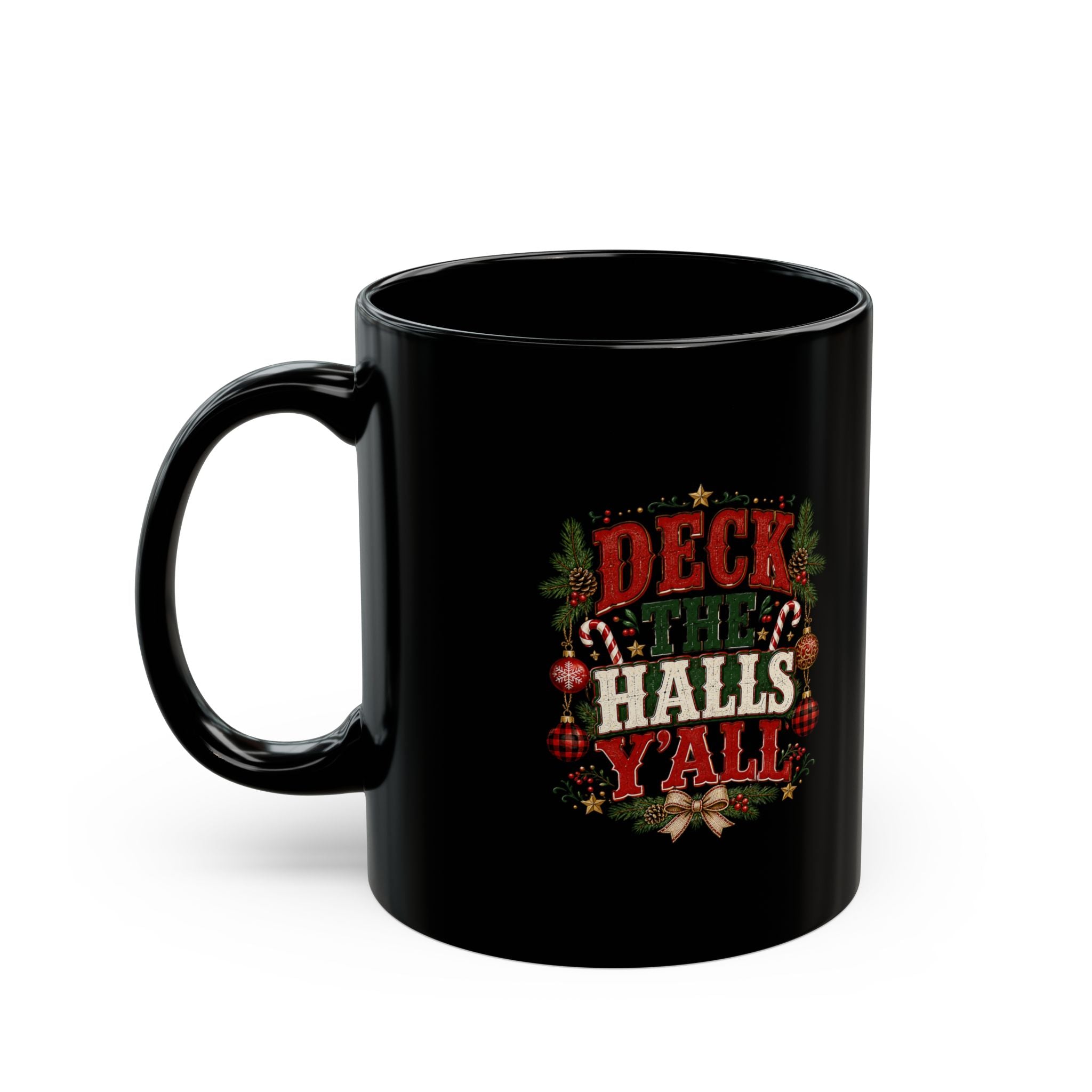 Deck the Halls Y'all Black Christmas Mug