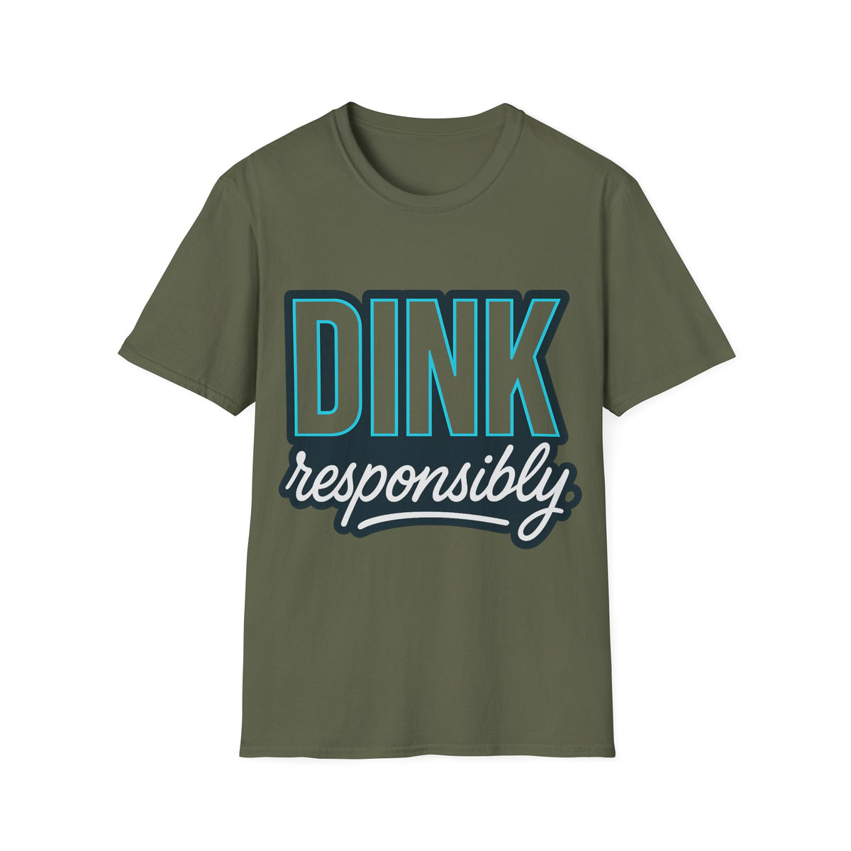 Dink Responsibly T-Shirt — Casual Pickleball Tee for Players & Fans - Trending Now - September 2026